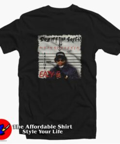 Eazy E Straight Off The Streets Of Compton T-shirt On Sale Eazy E Straight Off The Streets Of Compton T-shirt On Sale
