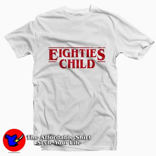 Eighties Stranger Child Funny Things Parody T-shirt On Sale