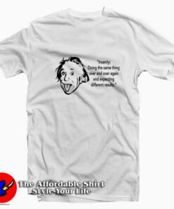 Einstein Insanity Meaning Boy’s Unisex T-shirt On Sale Einstein Insanity Meaning Boy’s Unisex T-shirt On Sale