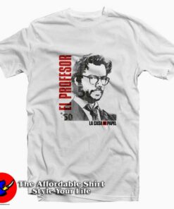 El Profesor Money Heist La Casa De Papel Professor T-shirt On Sale El Profesor Money Heist La Casa De Papel Professor T-shirt On Sale