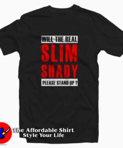 Eminem Will the Real Slim Shady Tee Shirt Eminem Will the Real Slim Shady Tee Shirt