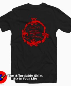 Empathy Without Boundaries Is Self Destruction T-shirt On Sale Empathy Without Boundaries Is Self Destruction T-shirt On Sale
