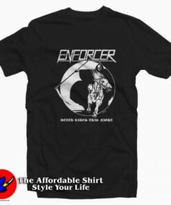 Enforcer Death Rides This Night Unisex T-shirt On Sale Enforcer Death Rides This Night Unisex T-shirt On Sale