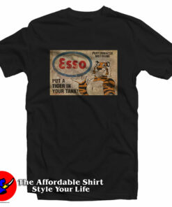 Esso Put A Tiger In Your Tank Vintage Unisex T-Shirt On Sale Esso Put A Tiger In Your Tank Vintage Unisex T-Shirt On Sale