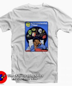 Existential Dread Scared Nightmare Unisex T-shirt On Sale Existential Dread Scared Nightmare Unisex T-shirt On Sale