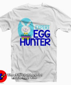 Expert Egg Hunter Easter T-Shirt For Gift Easter Day Expert Egg Hunter Easter T-Shirt For Gift Easter Day