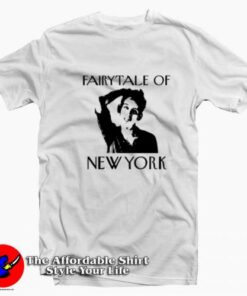 Fairytale Of New York Graphic Unisex T-Shirt On Sale Fairytale Of New York Graphic Unisex T-Shirt On Sale