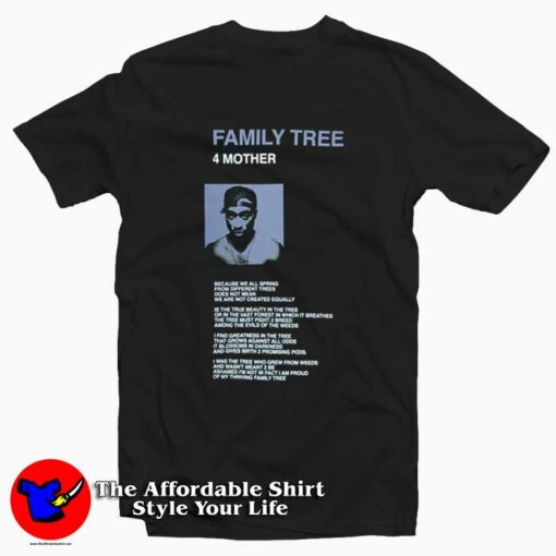 Family Tree Poem Tupac Shakur Graphic T-Shirt On Sale