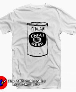 Fidlar Cheap Beer Unisex T-Shirt Fidlar Cheap Beer Unisex T-Shirt