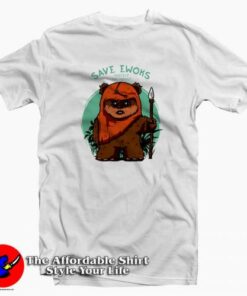 Forest Protector Save Ewoks Funny Star Wars T-Shirt Cheap