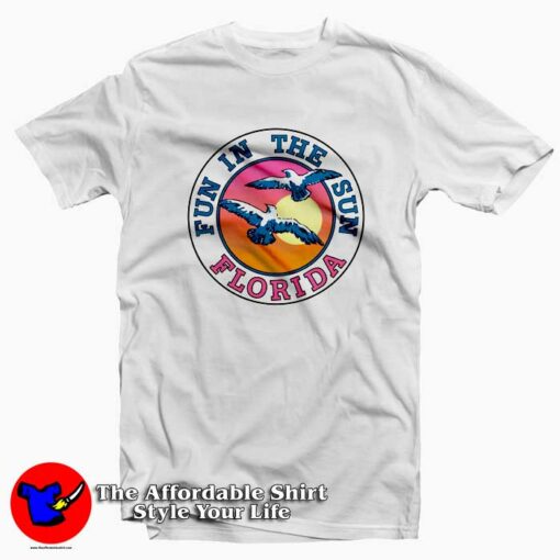 Fun In The Sun Florida Beach Summer T-shirt On Sale