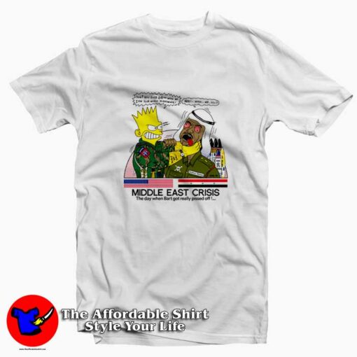 Funny Bart Simpson Middle East Crisis T-Shirt On Sale