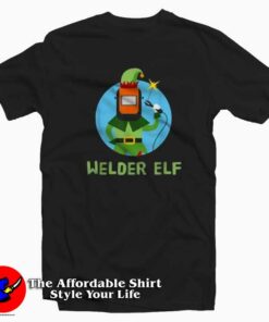 Funny Elf Christmas Welding Quote T-shirt On Sale Funny Elf Christmas Welding Quote T-shirt On Sale