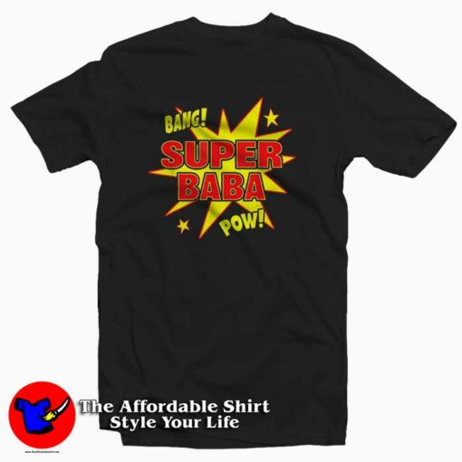 Funny Father’s Day Baba Super Power T-shirt Father’s Day Gift