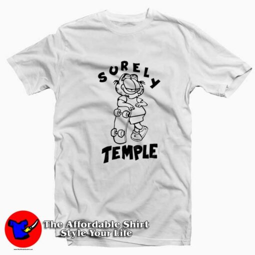 Funny Garfield Surely Temple Unisex T-Shirt On Sale