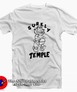 Funny Garfield Surely Temple Unisex T-Shirt On Sale