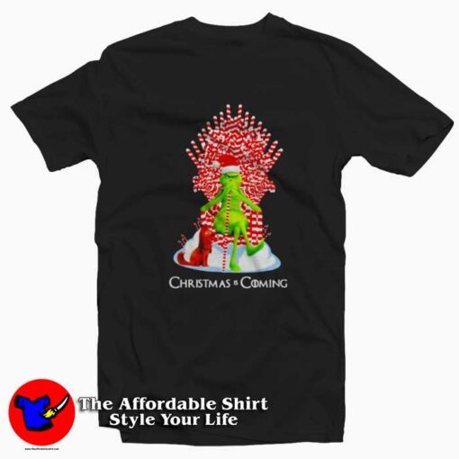 Funny Grinch Christmas is Coming Unisex T-shirt On Sale