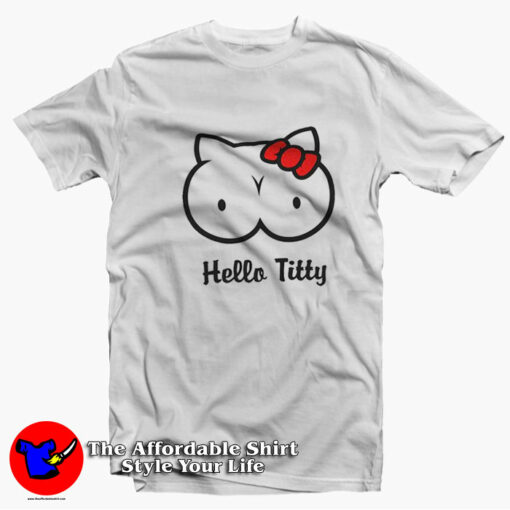 Funny Hello Kitty Mashup Parody Hello Titty T-Shirt On Sale