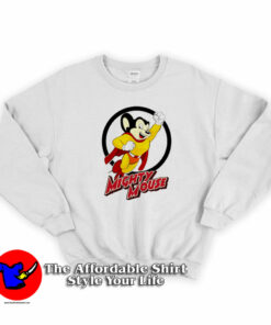 Funny Mighty Mouse Superhero Unisex Sweatshirt On Sale Funny Mighty Mouse Superhero Unisex Sweatshirt On Sale