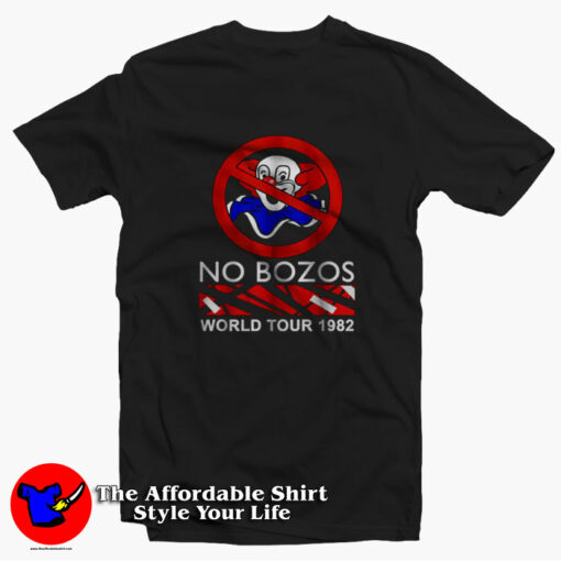 Funny No Bozos World Tour 1982 Unisex T-Shirt On Sale