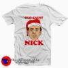 Funny Old Saint Nick Santa Christmas T-shirt On Sale