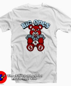 Funny Rich Big Ones Graphic Unisex T-shirt On Sale Funny Rich Big Ones Graphic Unisex T-shirt On Sale