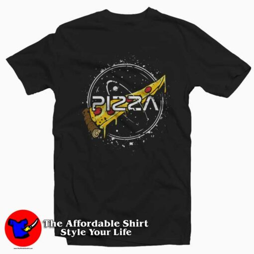 Funny Slice Of Pizza Nasa Parody T-shirt On Sale