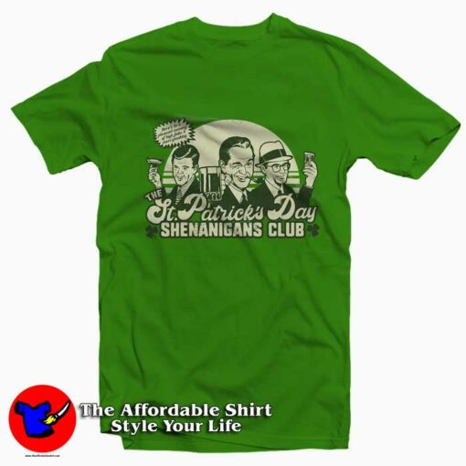 Funny St Patrick’s Day Shenanigans Club T-Shirt On Sale