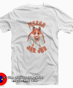 Funny Star Wars Jar Jar Binks Unisex T-shirt On Sale Funny Star Wars Jar Jar Binks Unisex T-shirt On Sale