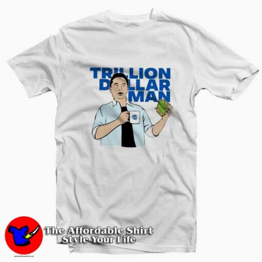 Funny Trillion Dollar Man Graphic Unisex T-shirt On Sale