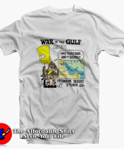 Funny War In The Gulf Bart Simpson Unisex T-shirt On Sale
