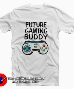 Future Gaming Buddy Tee Shirt