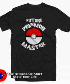 Future Pokemon Master Tee Shirt Future Pokemon Master Tee Shirt