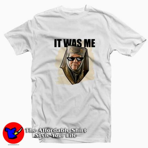 Game Of Thrones Lady Olenna It Was Me T-Shirt On Sale