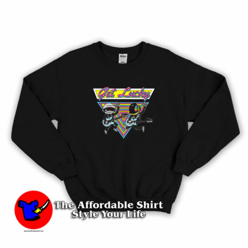 Get Lucky Robot Daft Punk Retro Electronic Sweatshirt On Sale