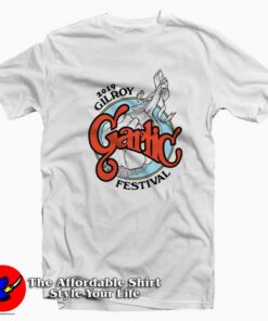 Gilroy Garlic Festival 2019 Unisex T-shirt On Sale Gilroy Garlic Festival 2019 Unisex T-shirt On Sale