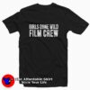 Girls Gone Wild Film Crew Halloween Unisex T-shirt On Sale