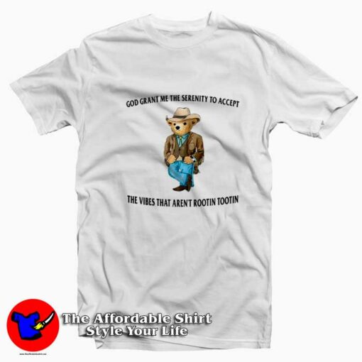 God Grant Me The Serenity Bear Unisex T-Shirt On Sale