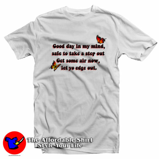 Good Day In My Mind SZA Lyrics Graphic T-Shirt On Sale