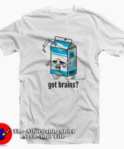 Got Brains Funny Halloween Milk Parody T-shirt On Sale