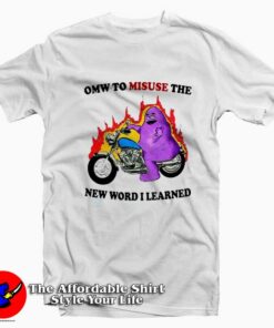 Grimace Omw To Misuse The New Word I Learned T-Shirt On Sale Grimace Omw To Misuse The New Word I Learned T-Shirt On Sale