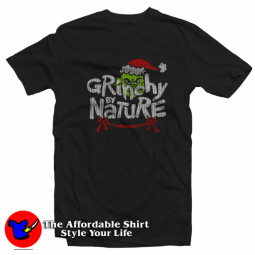 Grinchy By Nature Parody The Grinch T-Shirt On Sale
