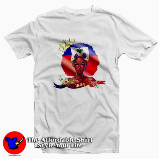 Haitian Queen Haiti Independence Flag 1804 T-shirt On Sale