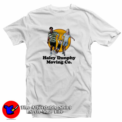 Haley Dunphy Moving Co Funny Tv Show T-Shirt