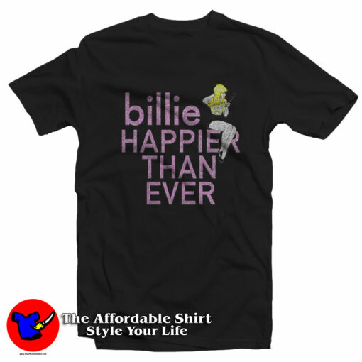 Happier Than Ever Billie Elish Unisex T-Shirt On Sale