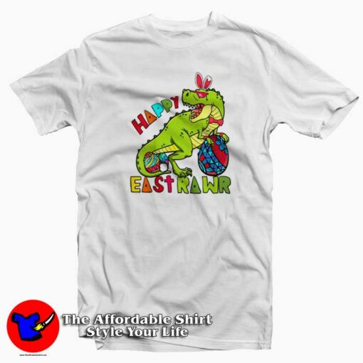 Happy Eastrawr T-Rex Egg T-Shirt For Gift Easter Day