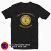 Hasn’t Been Critizied By A President Since JFk T-Shirt On Sale