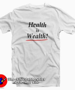 Health is Wealth Sporty & Rich T-Shirt Cheap