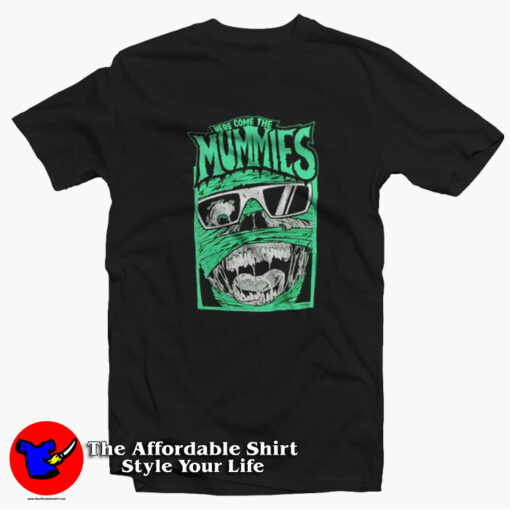 Here Come The Mummies Rock Band Unisex T-Shirt On Sale