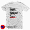 Heroes Friends Mothers Tee Shirt Tee Shirt